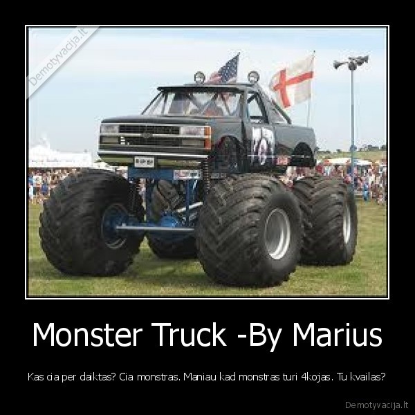 Monster Truck -By Marius