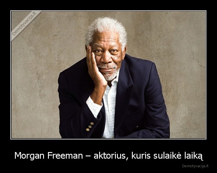 morgan, freeman,aktorius,laikas,nesensta