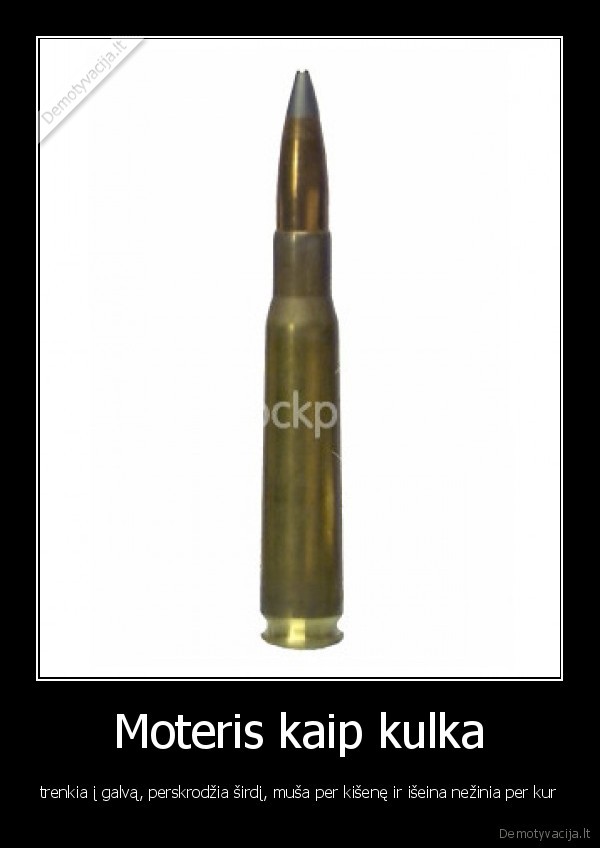 Moteris kaip kulka