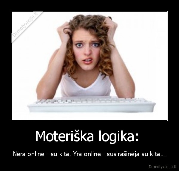 Moteriška logika: 