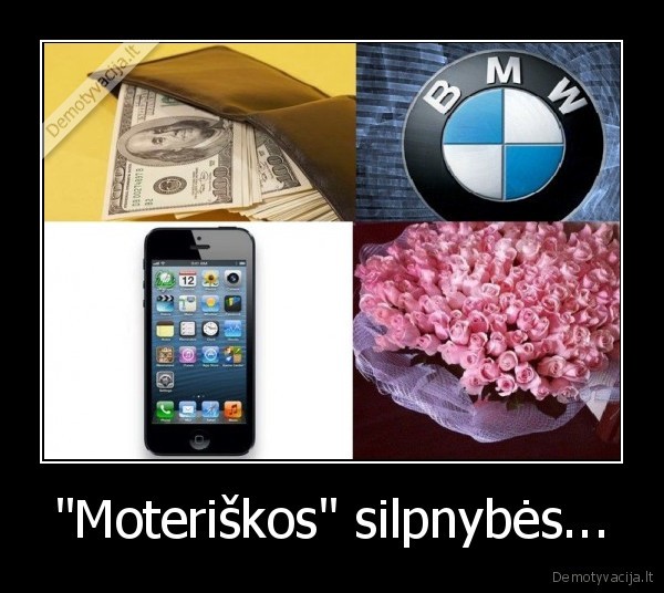 moterys,iphone,bmw,puokste,pinigai