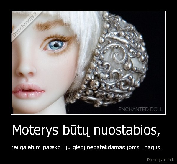 Moterys būtų nuostabios, 