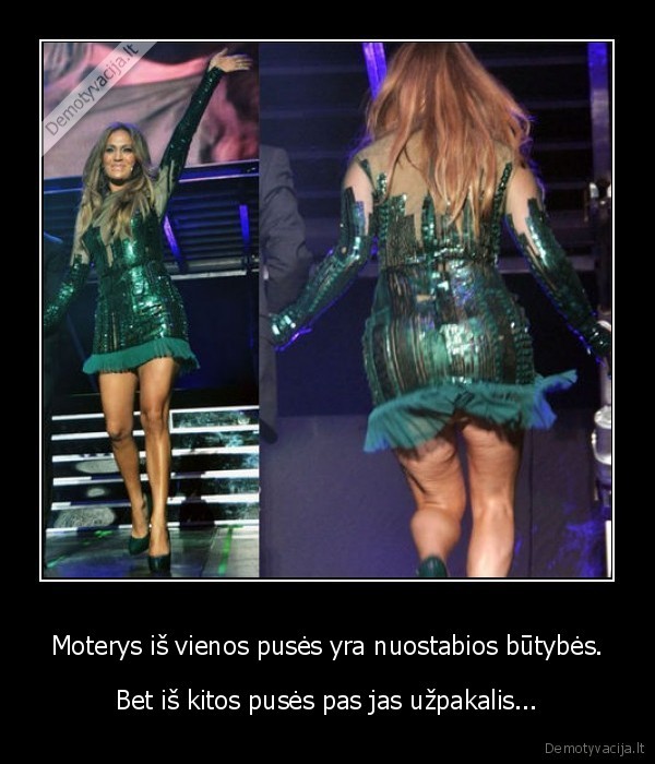 Moterys iš vienos pusės yra nuostabios būtybės.