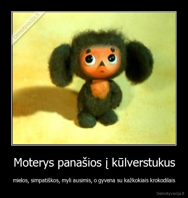 Moterys panašios į kūlverstukus
