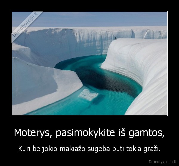 Moterys, pasimokykite iš gamtos,