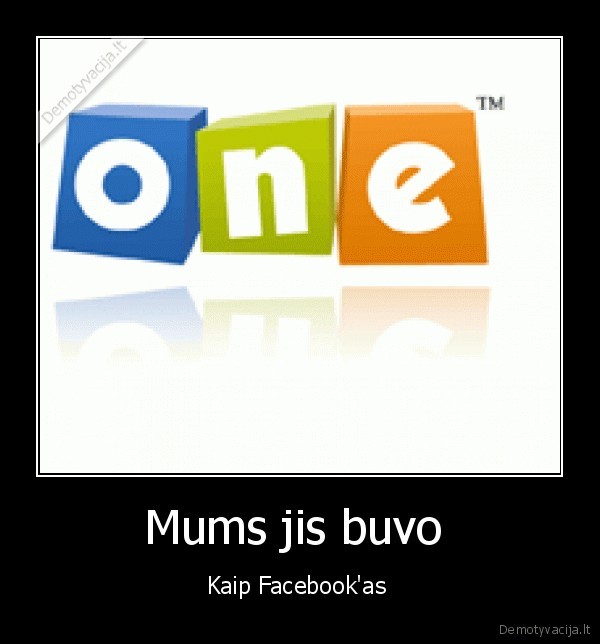 Mums jis buvo 