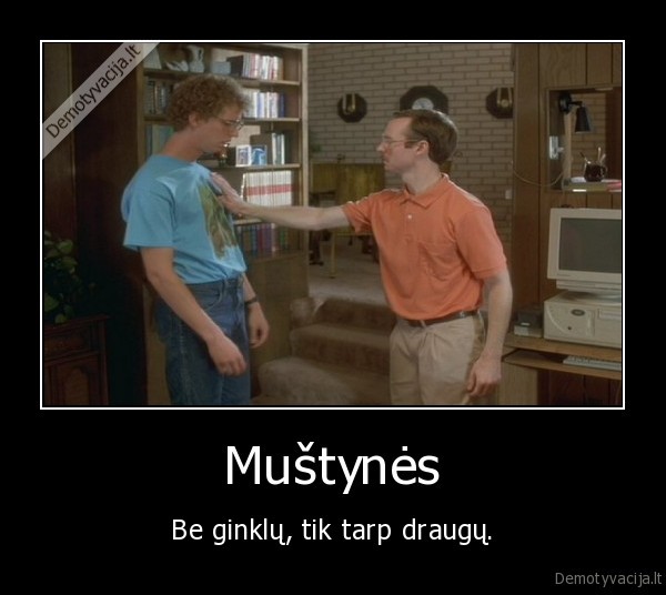 mustynes,draugai