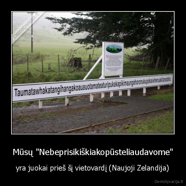 juokai,nebeprisikiskiakopusteliaudavome,vietovardis,pavadinimas,naujoji, zelandija