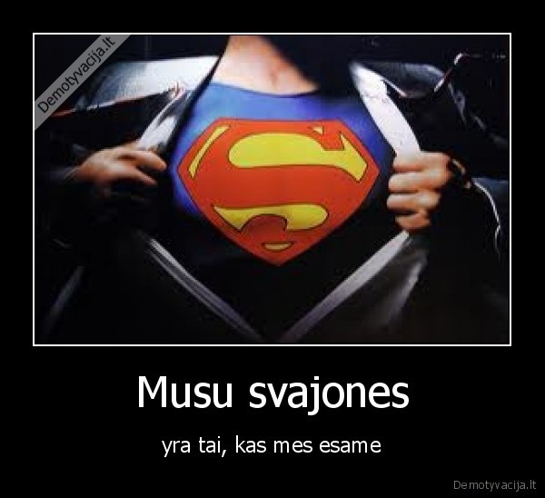 svajone, supermenas