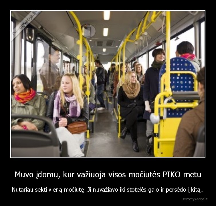 mociutes,pikas,transportas,viesasis