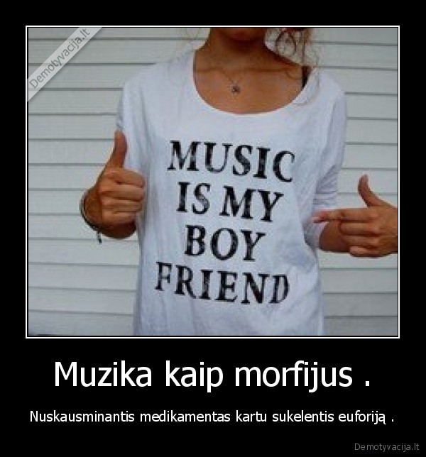Muzika kaip morfijus .