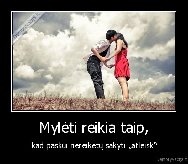 meile, atsiprasymai