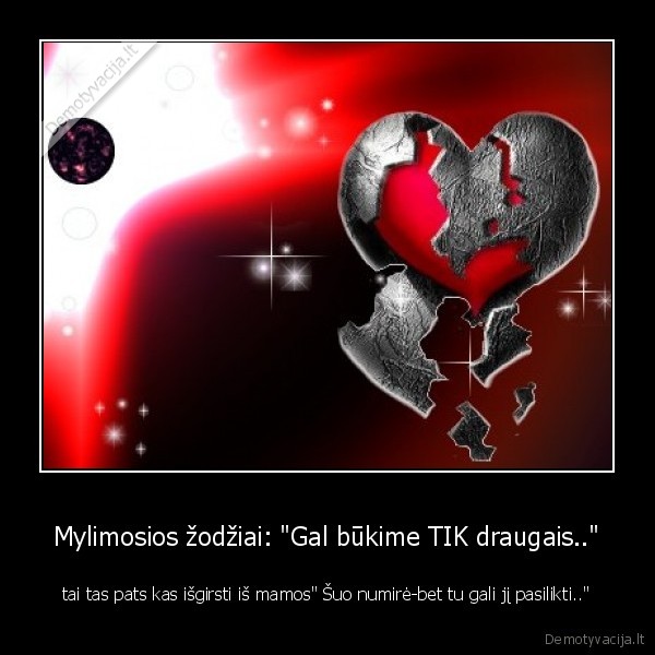 meile, neistikimybe, palikimas, skausmas