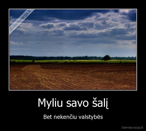 Myliu savo šalį