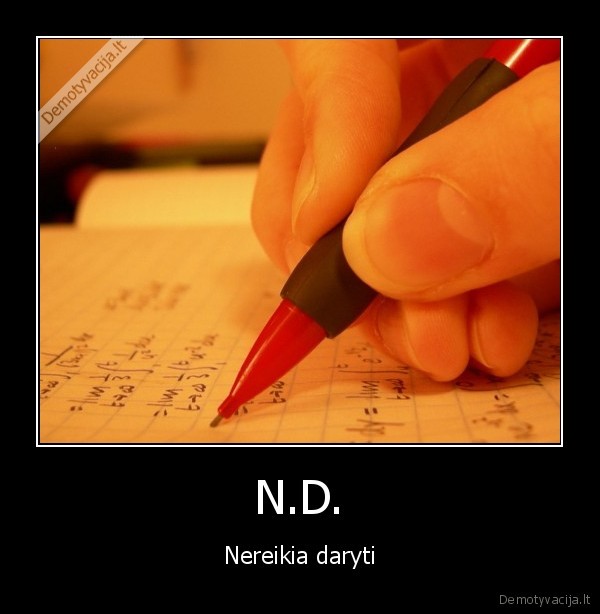 namu, darbai, sikau, ir, tapsnojau
