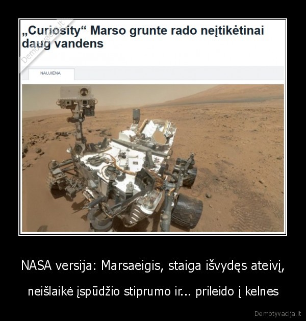 NASA versija: Marsaeigis, staiga išvydęs ateivį,