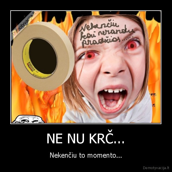NE NU KRČ...