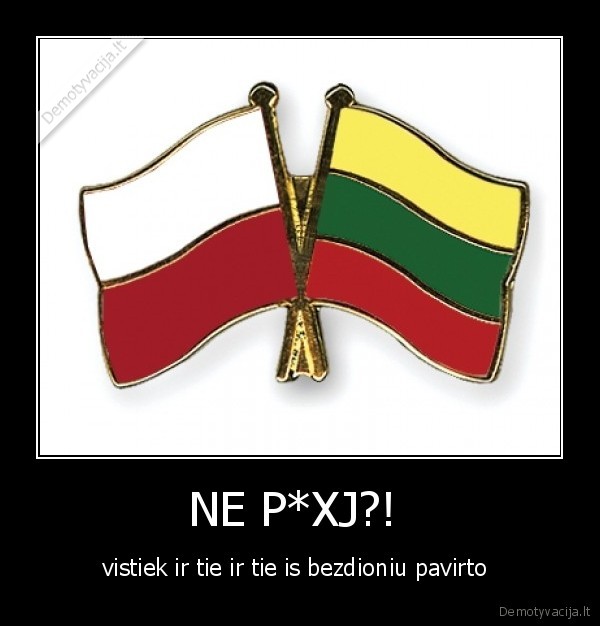 NE P*XJ?! 