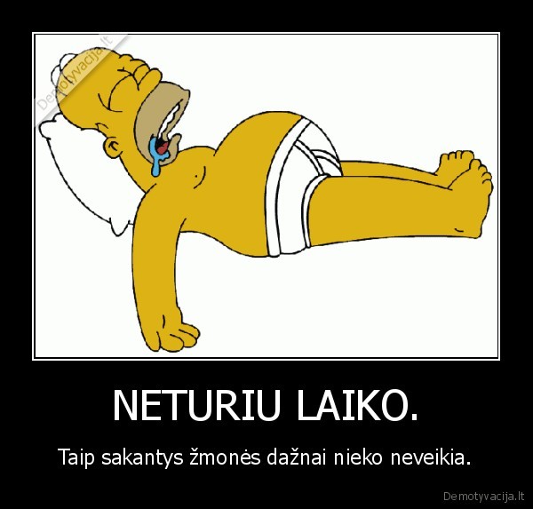 NETURIU LAIKO.