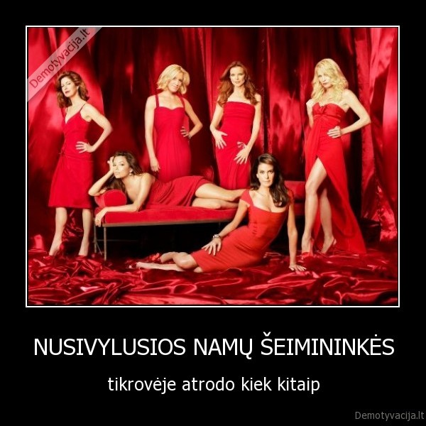 NUSIVYLUSIOS NAMŲ ŠEIMININKĖS