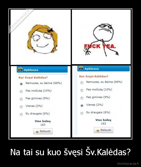 viskas, tuo, pasakyta
