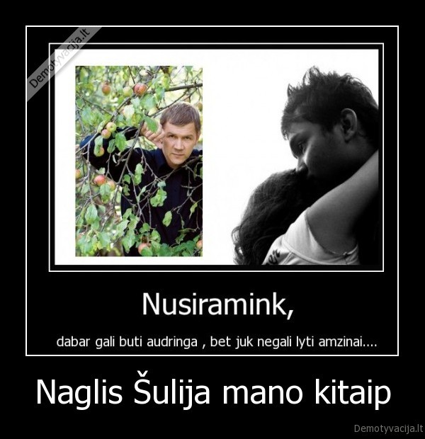 Naglis Šulija mano kitaip