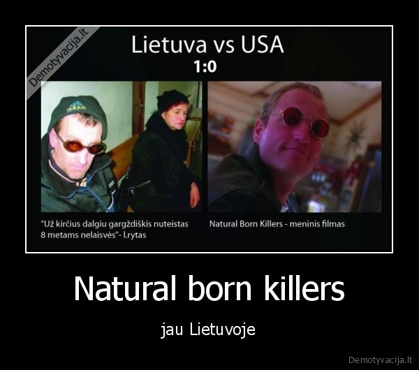 Natural born killers