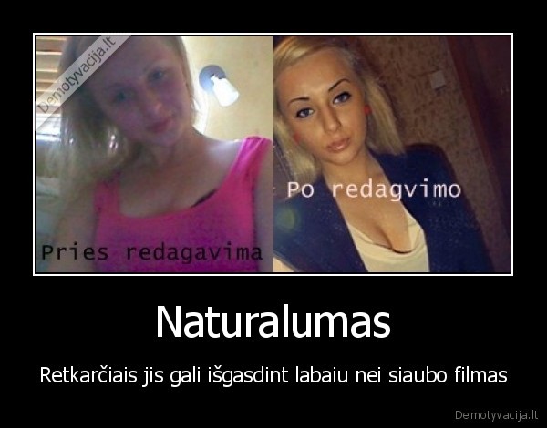 braske, spaklius, photosopas, pabaisa, babaira, senvage, baisu
