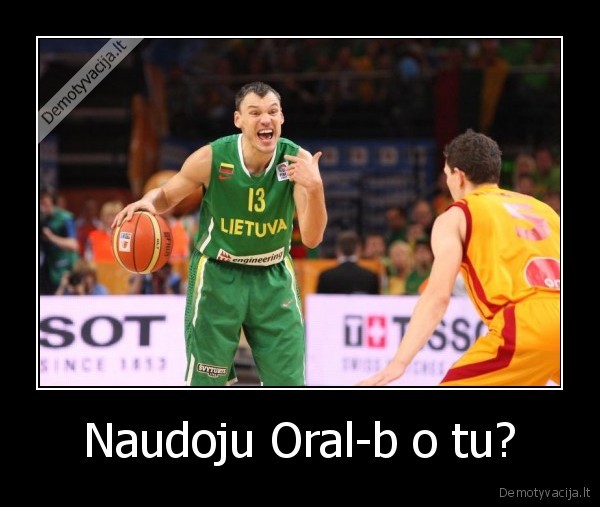 Naudoju Oral-b o tu?