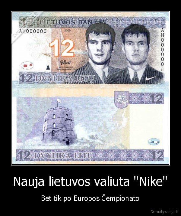 Nauja lietuvos valiuta &quot;Nike&quot;