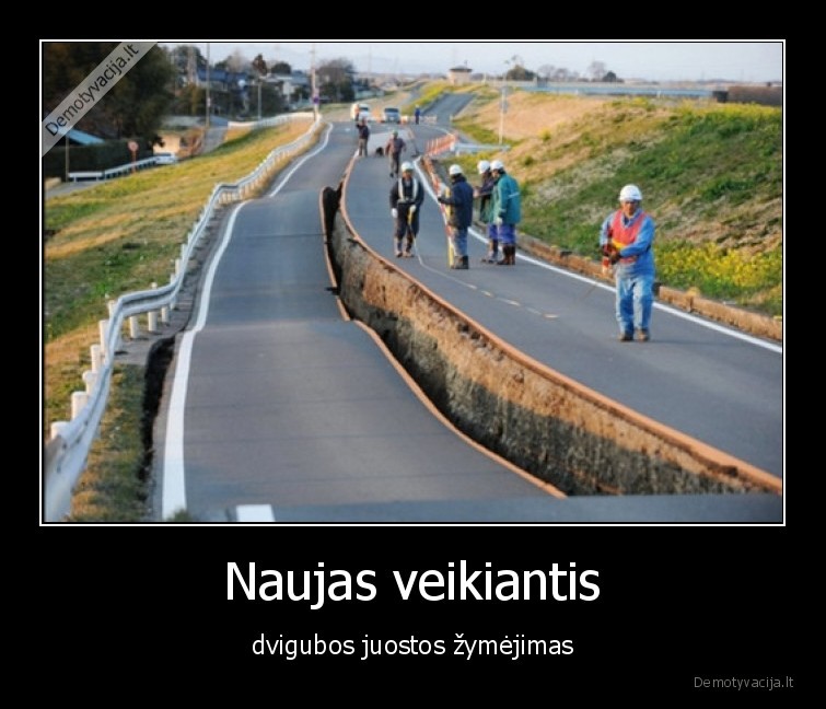 dviguba, juosta,kelias,iskilo,veikia