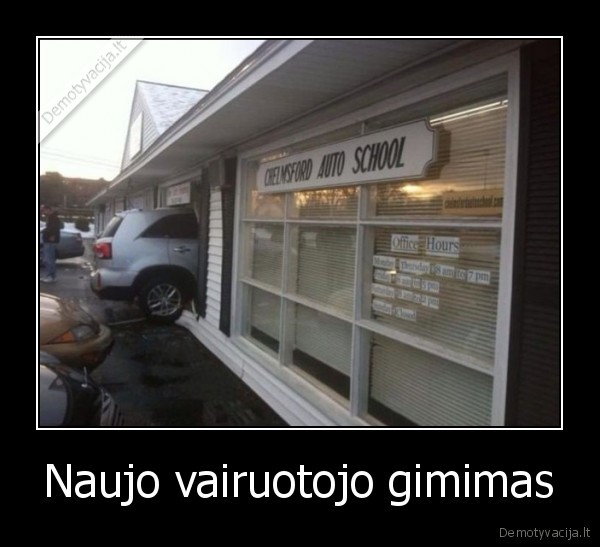 Naujo vairuotojo gimimas