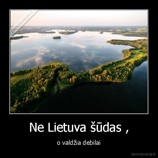 valdzia,lietuva,gyvenimas