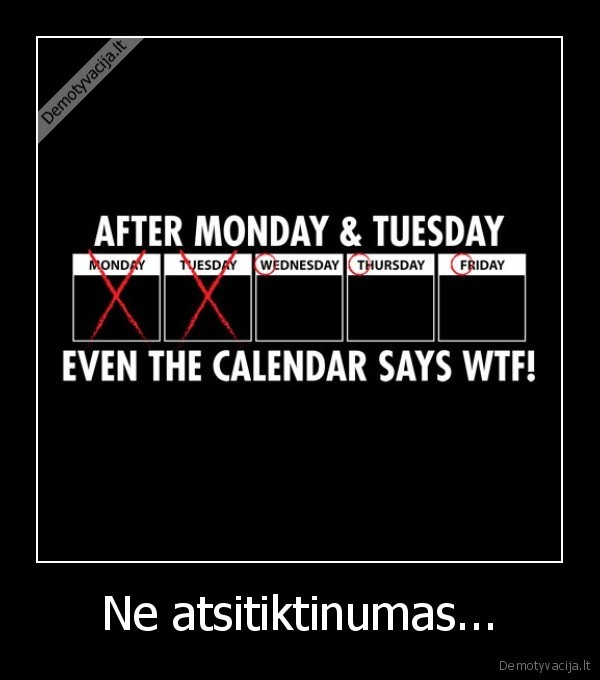 Ne atsitiktinumas...