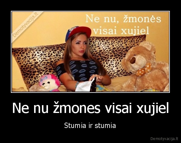 Ne nu žmones visai xujiel