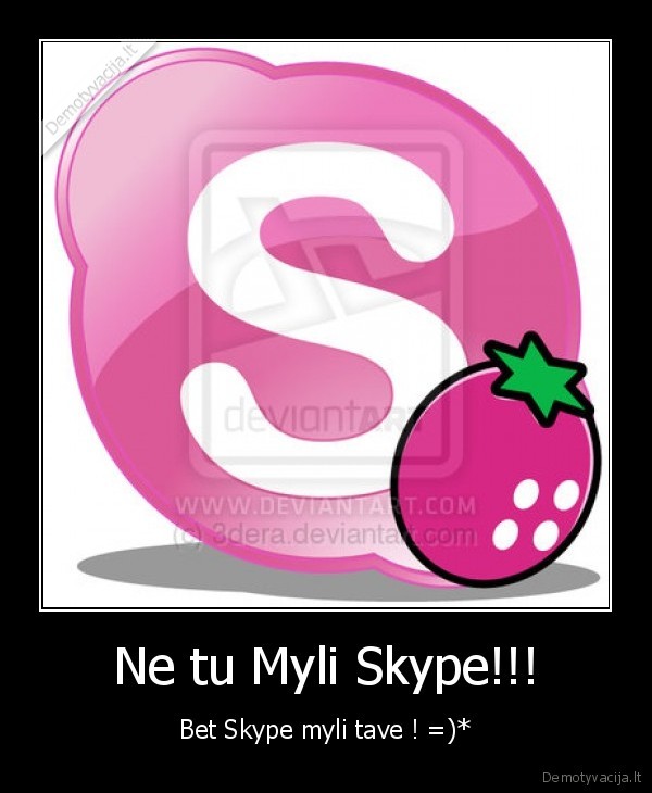 Ne tu Myli Skype!!!