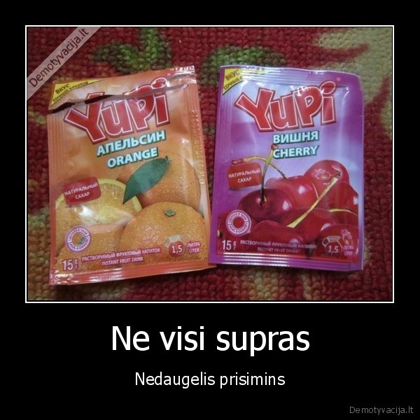 Ne visi supras