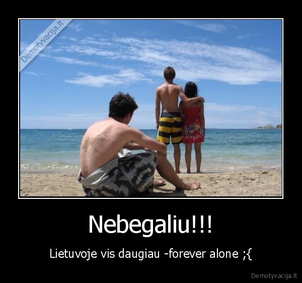 Nebegaliu!!!