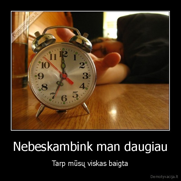 Nebeskambink man daugiau