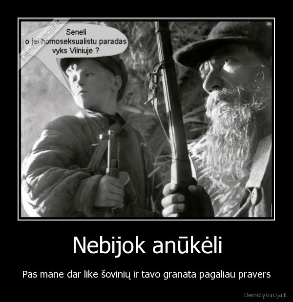 Nebijok anūkėli