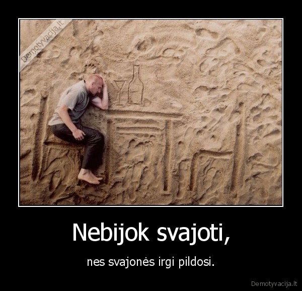 svajones,gyvenimas