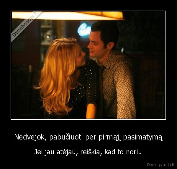 Nedvejok, pabučiuoti per pirmąjį pasimatymą