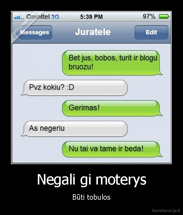 tobulos, moterys,sms, apie, gerima