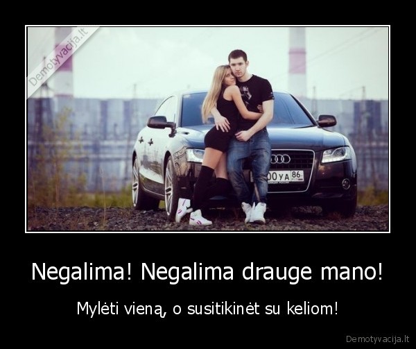 santykiai,meile,myleti,susitikinet