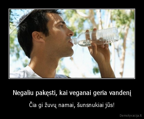 veganai,vanduo
