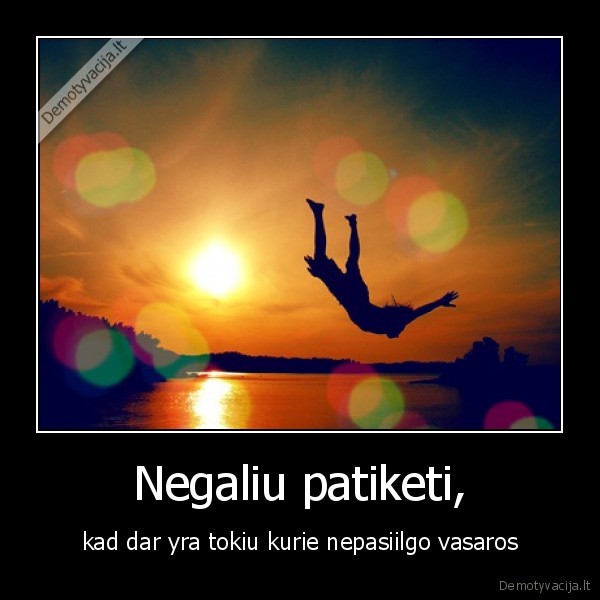 vasara,maudynes,smagu,visa, diena, lauke