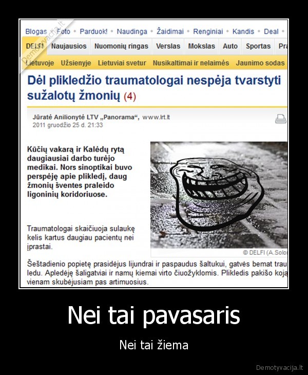 plikledis, taumatologinis, ziema, pavasaris, trollface, troll, merry, xmas