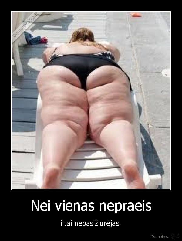 Nei vienas nepraeis