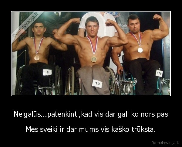 neigalumas,gyvenimas,sveiki