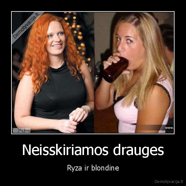 Neisskiriamos drauges